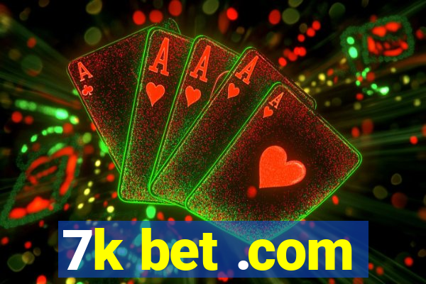 7k bet .com